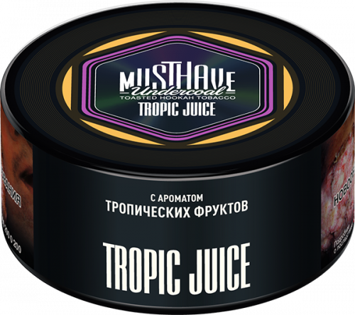 Must Have 25 гр Tropic Juice (Тропические фрукты )